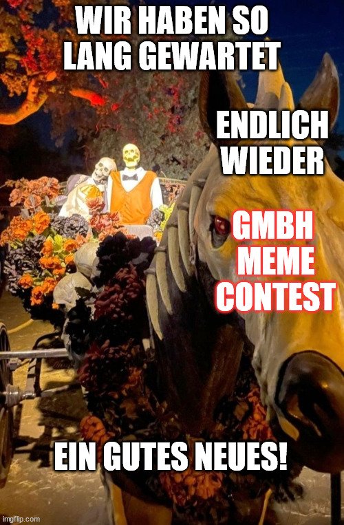 GmbH-Meme-Contest Numero XIII