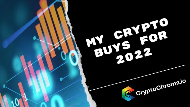 My Crypto Buys for 2022