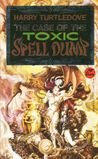 The Case of the Toxic Spell Dump