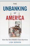 The Unbanking of America: How the New Middle Class Survives