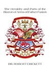 The Heraldry and Parts of the Blazon of Arms of Father Fusion