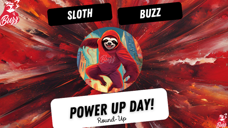 Happy Monday SlothBuzz Power-Up Day round up! 