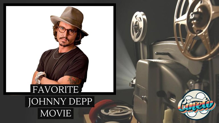 Cine TV Contest #109 - Favorite Johnny Depp Movie