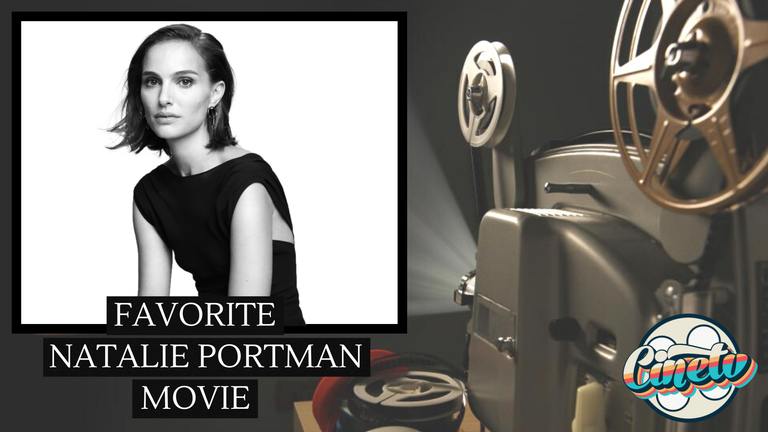 CineTV Contest #77 - Favorite Natalie Portman Movie