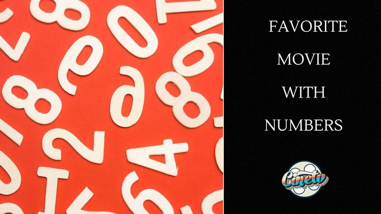 Cine TV Contest #113 - Favorite Movie with Numbers