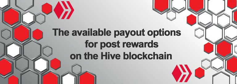 The available payout options for post rewards on the Hive blockchain