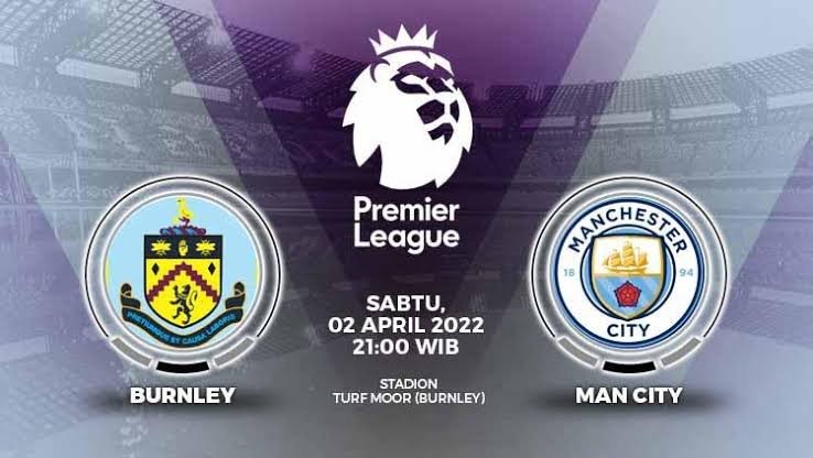 Man City Tandang Ke Markas Burnley