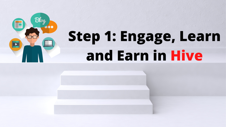 Step 1 engage learn earn in hive ecosystem.png