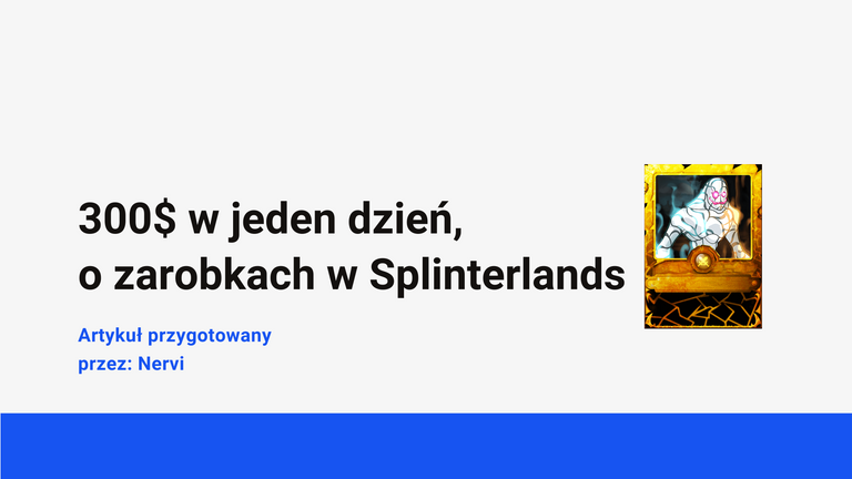 300 w jeden dzień o zarobkach w Splinterlands.png