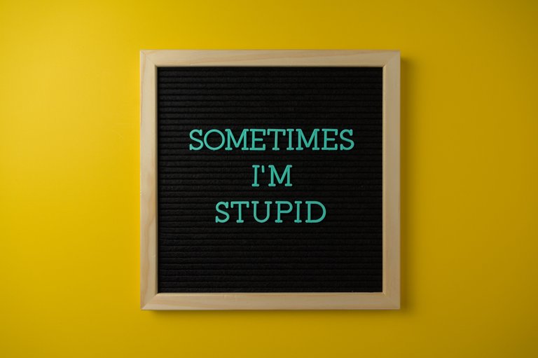Being stupid can make you happy.(part1)