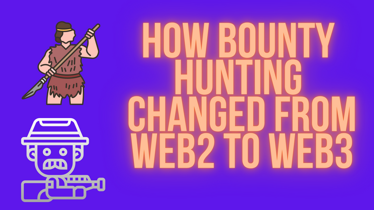 How Bounty Hunting changed from web2 to Web3 | Tekraze.com