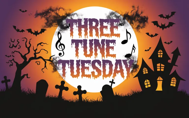 Three Tune Tuesday: Halloween Edition!