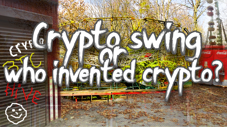 Crypto swing or who invented crypto?