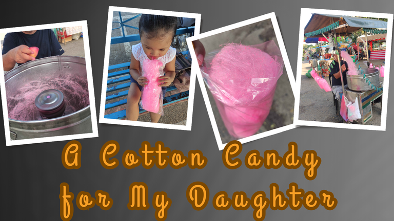 A Cotton Candy for My Daughter