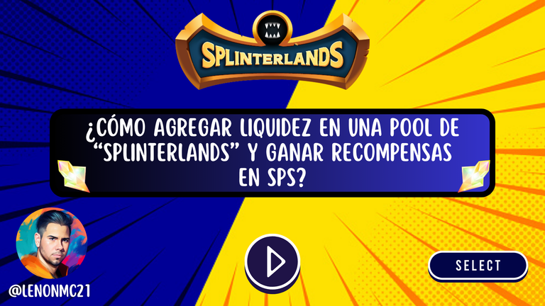 ¿Cómo agregar liquidez en una piscina de “Splinterlands” y ganar recompensas en SPS?