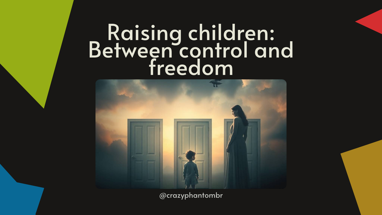 EN-PT Raising children: Between control and freedom