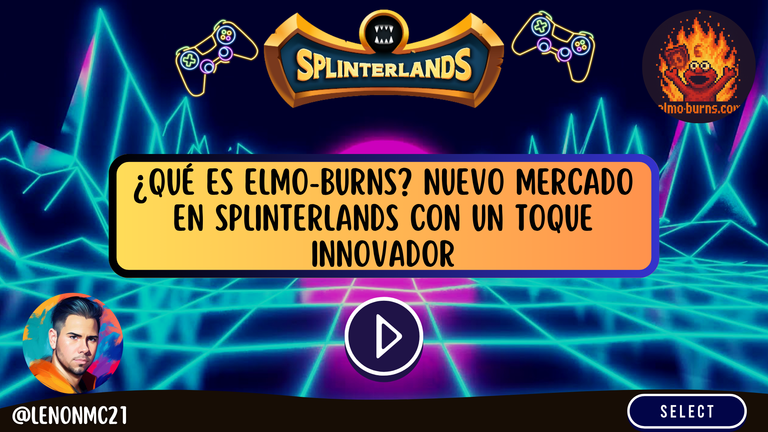 ¿Qué es elmo-burns? Nuevo mercado en Splinterlands con un toque innovador [ES-EN]