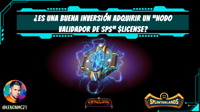 ¿Es una buena inversión adquirir un “Nodo Validador de SPS” $LICENSE? [ES-EN]