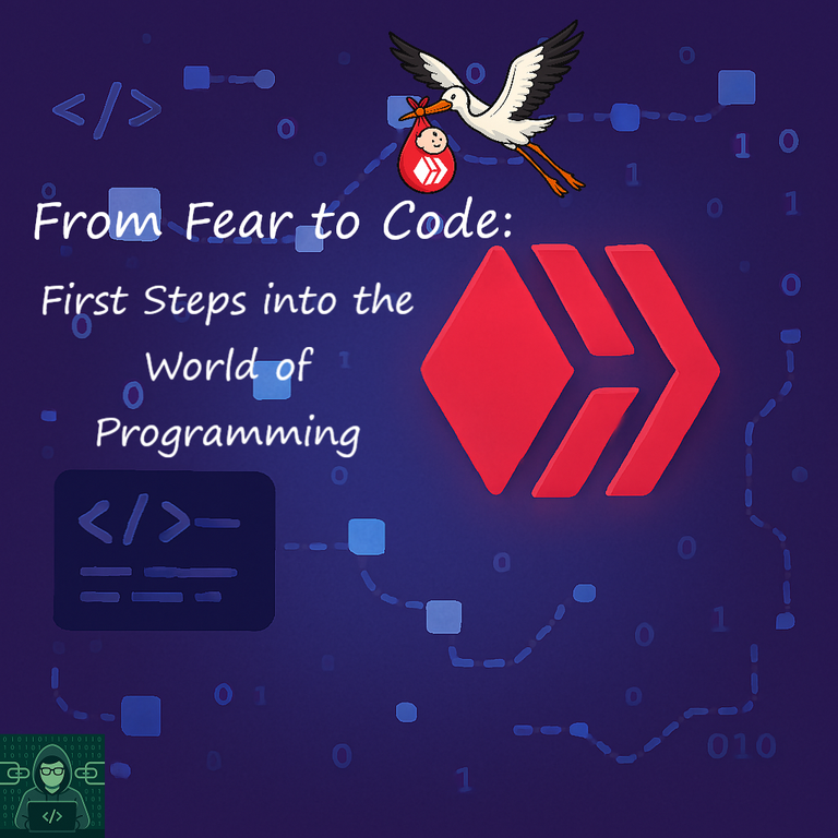 From Fear to Code: First Steps into the World of Programming