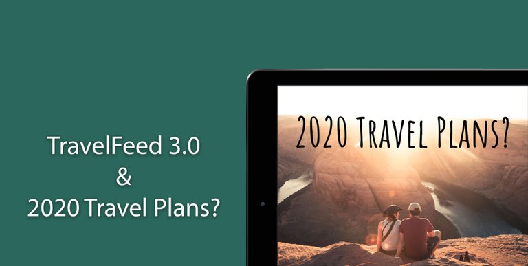 What Are Your Travel Plans For 2020?
