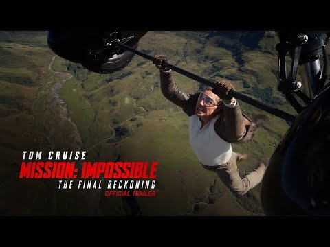 Mission: Impossible – Final Reckoning Trailer