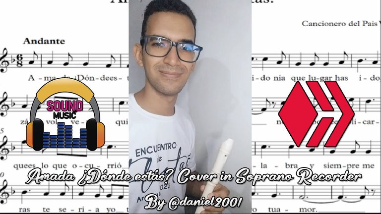 [ESP/ENG] Amada ¿Dónde estás? Cover in Soprano Recorder by @daniel2001