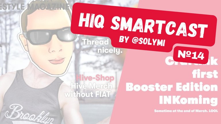 HiQ Smartcast №14 | CraftInk, Hive-Shop, LeoThreads a.m.m.m.