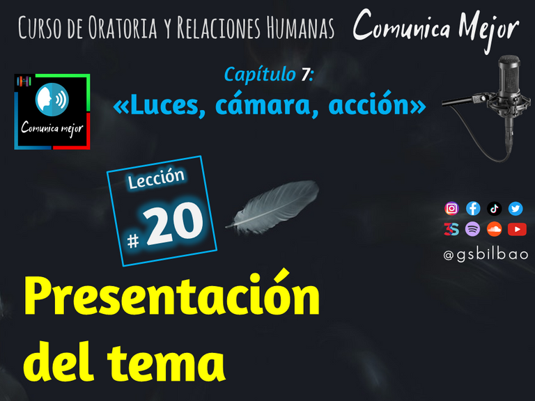 Lección 20 - Presentación del tema |  Curso de oratoria "Comunica Mejor"