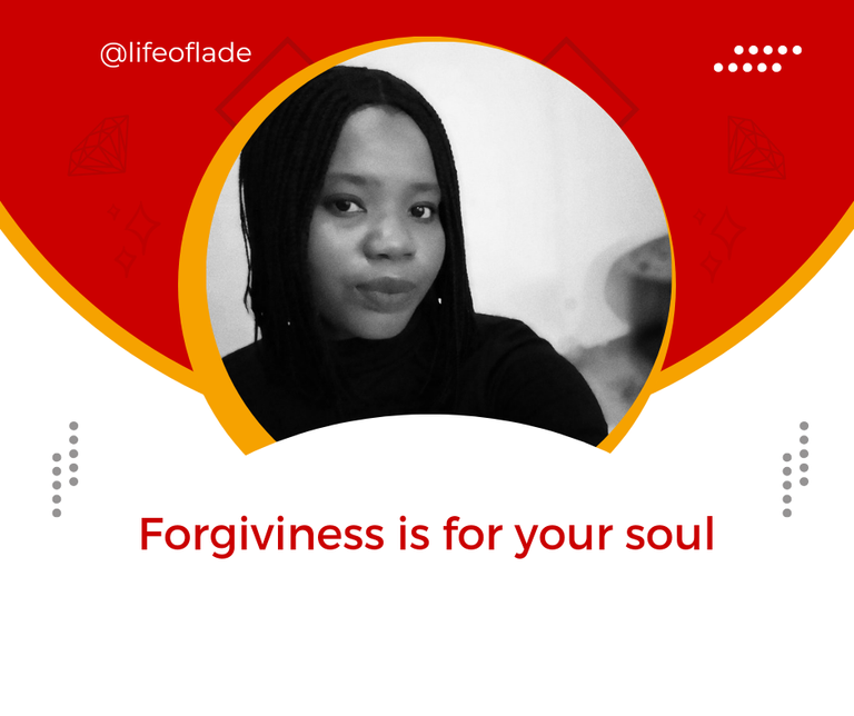 Forgiveness Is For Your Soul