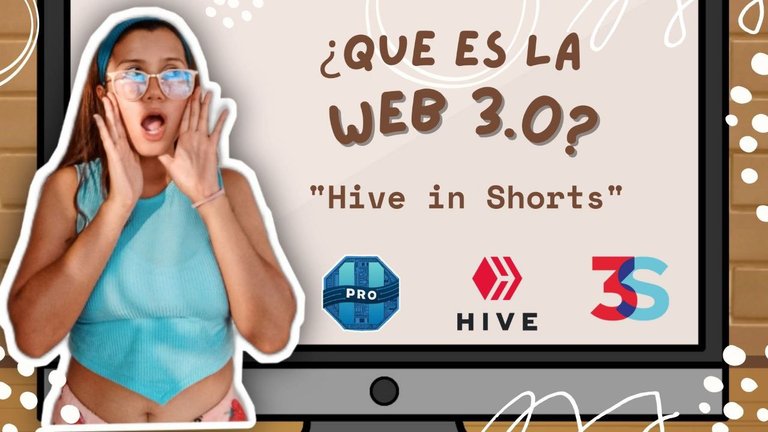 [Esp-Eng] What is web 3? - Hive in shorts" contest 🔥