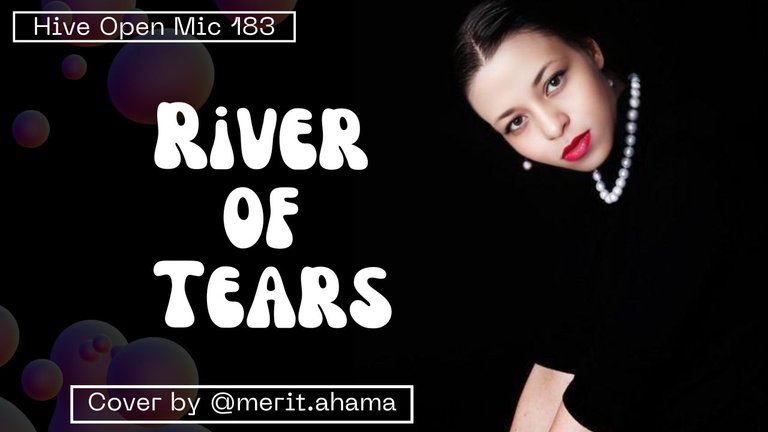 Hive Open Mic 183 - "River of Tears By Alessia Cara" Cover
