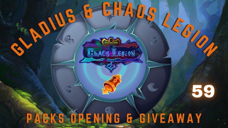 Fewer Packs, Lower Chances! - Splinterlands Gladius & CL Packs Opening and Giveaway #59