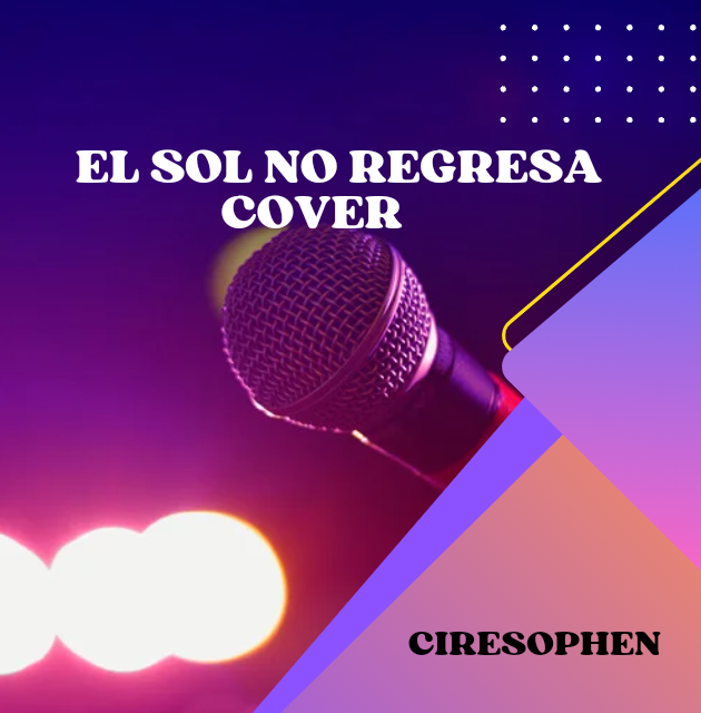 El sol no regresa\ Cover @ciresophen