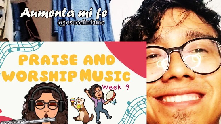 "Aumenta mi fe" - Praise and worship music Week # 9