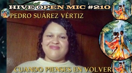 HIVE OPEN MIC WEEK 210 (RENACER DEL FUEGO): CUANDO PIENSES EN VOLVER - PEDRO SUÁREZ VÉRTIZ (COVER)