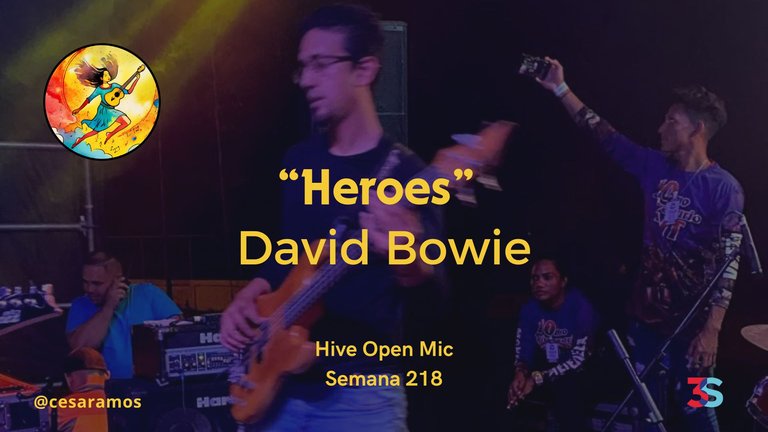 Hive Open Mic - Semana 218 (Heroes/David Bowie)