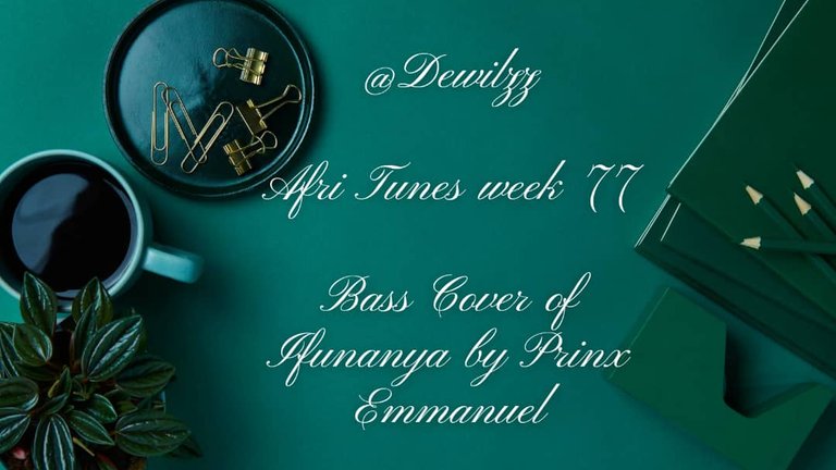 Afritunes #77: Bass Of Ifunaya By Prinx Emmanuel @Dewilz