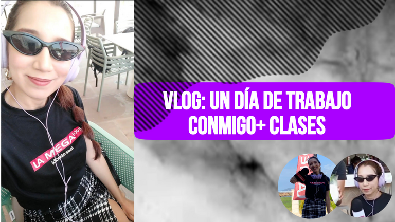 Vlog: un día de trabajo siendo locutora