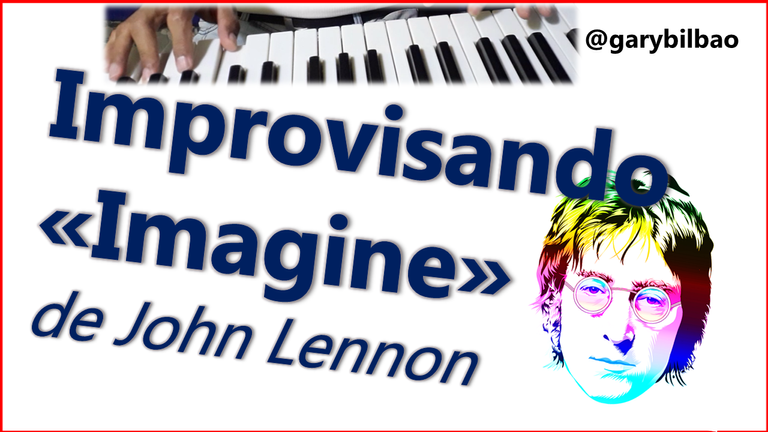 Interpretación libre - "Imagine" de John Lennon