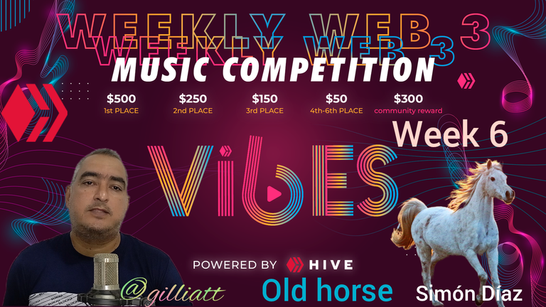 Vibes/ web3 Music Competition/ Week 6/ Caballo viejo/ Old horse/ Venezuelan Music./ Subtitles
