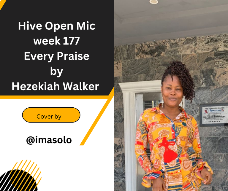 Hive open mic week #177❤️ every praise by Hezekiah walker/// cover by imasolo ❤️