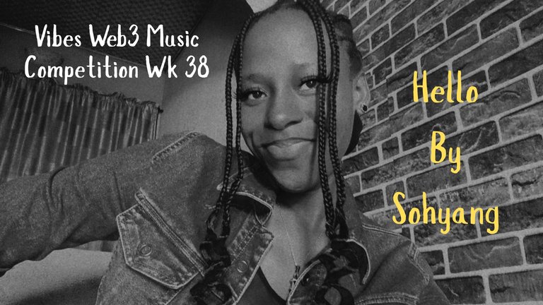 Vibes Web3 Music Competition Wk 38:  "HELLO" By Kim Sohyang Cover