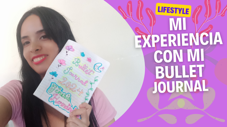 Mi experiencia con mi Bullet Journal || My experience with my Bullet Journal
