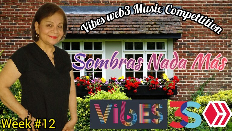 Vibes Web 3 Music Competition Week 12 | Cover "Sombras Nada Más" by @nellynohemi ESP/ENG