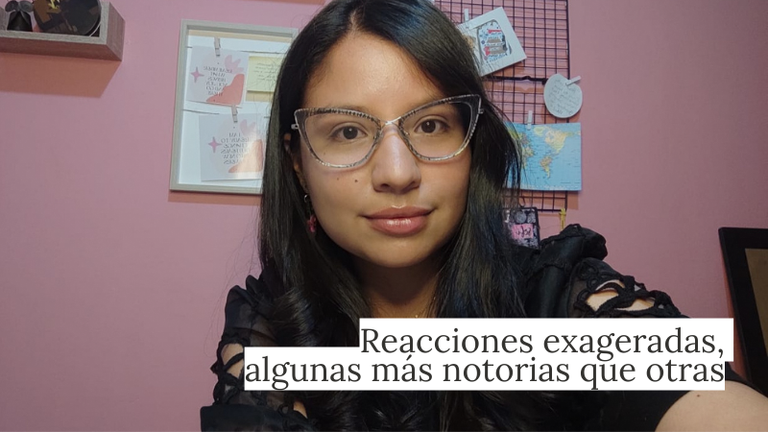 Reacciones Exageradas: Explosivas e Implosivas