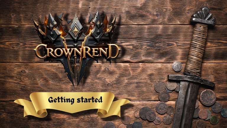 Crownrend – Getting started