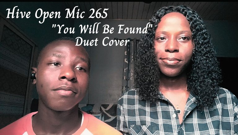 Hive Open Mic 265 - Theme "Through The Rain" / "You Will Be Found" Duet Cover