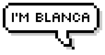 i'm blanca pixel speech.png