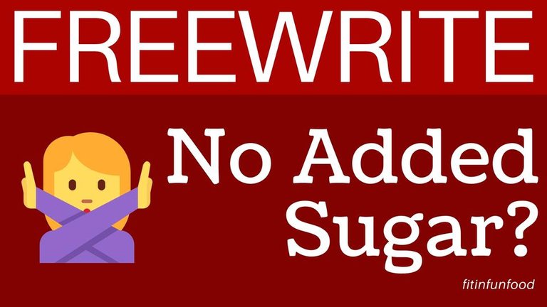 freewrite No Added Sugar fitinfunfood.jpg