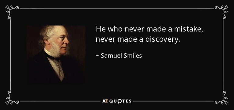 quote-he-who-never-made-a-mistake-never-made-a-discovery-samuel-smiles-27-45-62.jpg